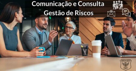 Comunicação e Consulta na Gestão de Riscos: Importância e Como Realizar?