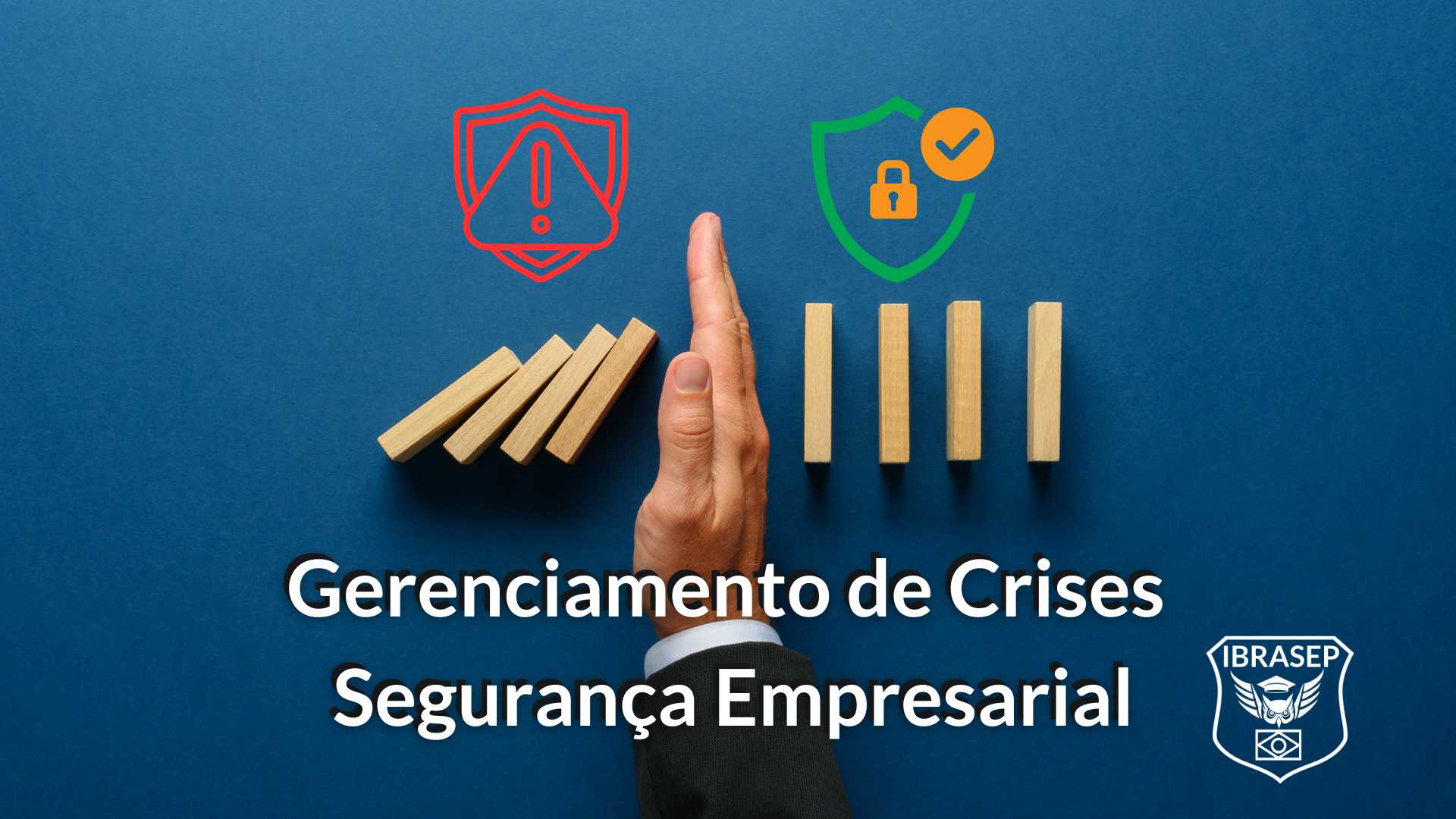 Gerenciamento de Crises na Segurança Empresarial