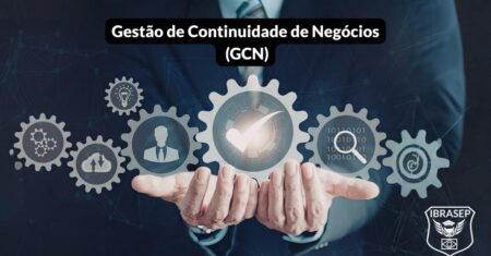 Gestão de Continuidade de Negócios: O que é, Como implementar