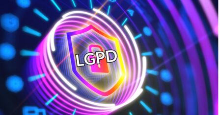 O que é LGPD e para que serve? Impacto nas Operações das Empresas e Segurança dos Cidadãos