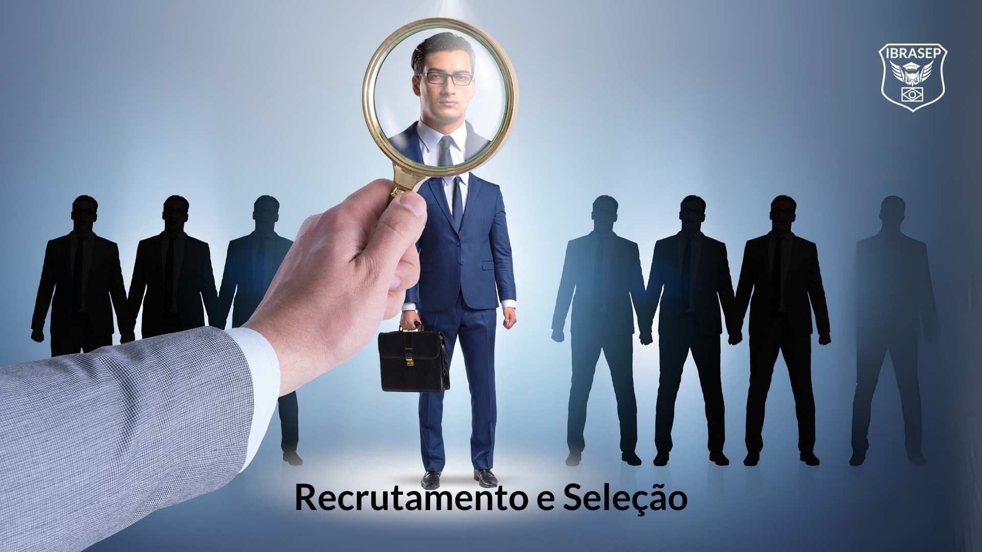 Recrutamento e Seleção