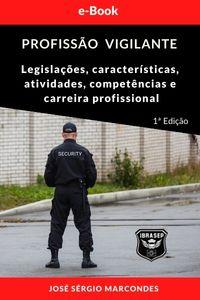 E-book Sobre a Profissão de Vigilante